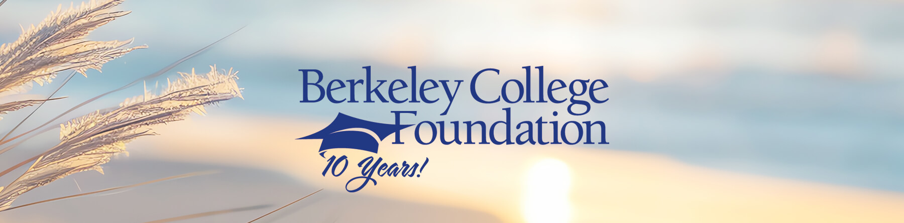 Berkeley College Foundation logo 10 years. Message of the executive director